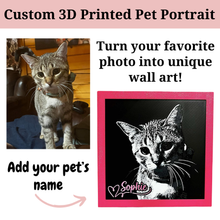 Load image into Gallery viewer, Custom 3D Printed Pet Portrait