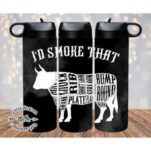 Load image into Gallery viewer, I'd Smoke That Beef Cow 20 oz. Skinny Tumbler or Water Bottle