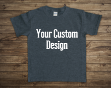 Load image into Gallery viewer, Custom T-Shirt Design - Misc. or Custom Designs, All Sizes