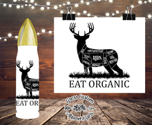 Load image into Gallery viewer, Eat Organic Venison 32 oz Sublimation Bullet Thermos, Deer Hunting Gift