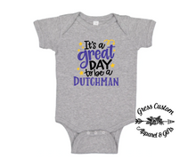 Load image into Gallery viewer, It's A Great Day To Be A Dutchman (Toddler or Youth Tee, Baby Bodysuit)