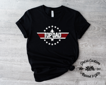 Load image into Gallery viewer, Dad T-Shirt