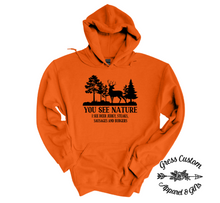 Load image into Gallery viewer, You See Nature, I See Meat Deer Hunting T-Shirt or Hoodie (Youth and Adult)