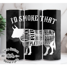 Load image into Gallery viewer, I&#39;d Smoke That Beef Cow 20 oz. Skinny Tumbler or Water Bottle

