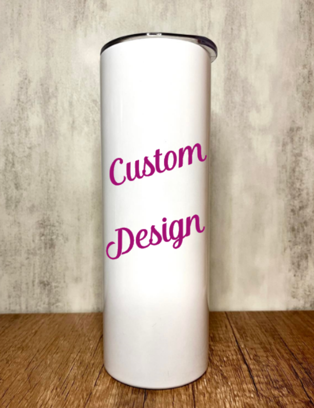 Custom Tumbler Request - Design Not On Website