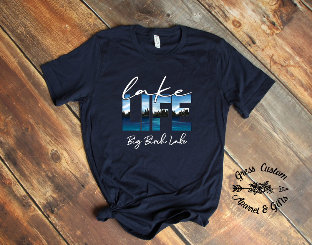 Lake Life Birch Lake T-Shirt, Long Sleeve Tshirt, Crew Neck Sweatshirt, Hoodie