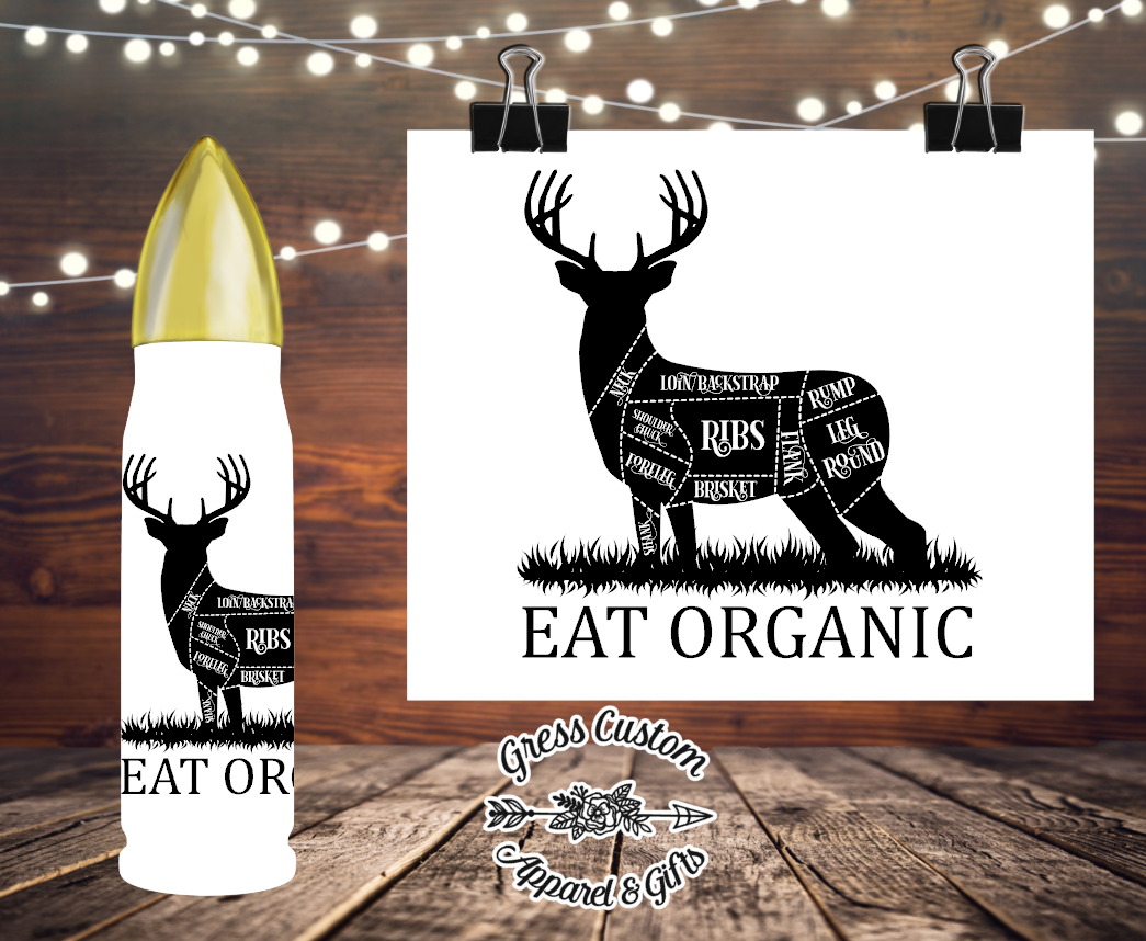 Eat Organic Venison 32 oz Sublimation Bullet Thermos, Deer Hunting Gift