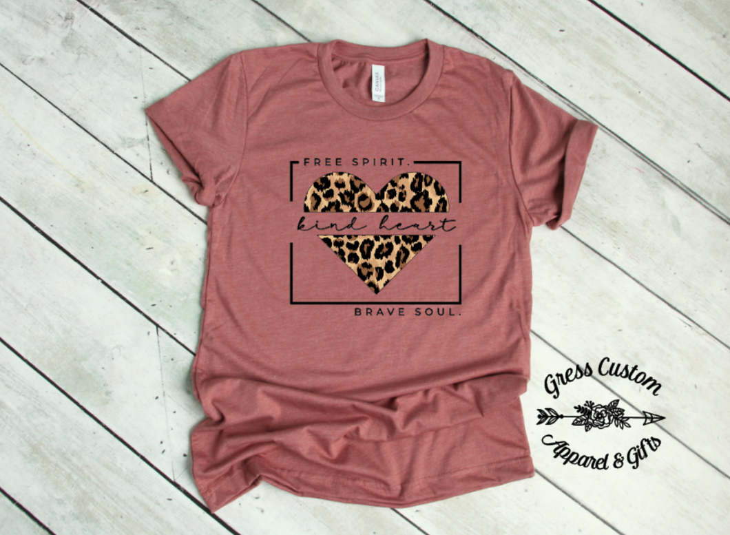 Leopard Free Spirit Kind Heart Brave Soul T-Shirt (Adult)